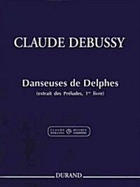 Claude Debussy - Danseuses de Delphes: From Preludes, Book 1 (Paperback)