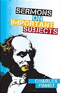 Sermons on Important Subjects (Paperback)