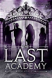 The Last Academy, the (Hardcover)