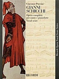 Gianni Schicchi: Opera Vocal Score (Paperback)