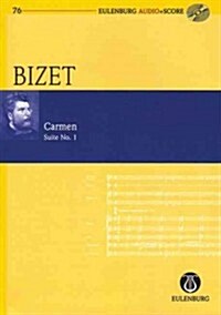 Georges Bizet - Carmen Suite, No. 1: Eulenburg Audio+score Study Score, Book/CD (Hardcover)