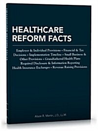 Healthcare Reform Facts (Tax Facts Series) (Paperback)
