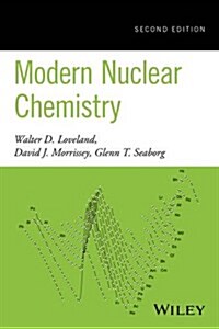 Modern Nuclear Chemistry (Hardcover, 2, Revised)
