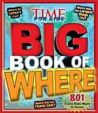 Time for Kids Big Book of Where (Hardcover)