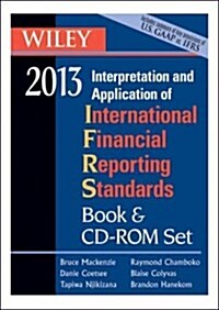 Interpretation and Application of International Financial Reporting Standards 2013 (Paperback, Pass Code, PCK)