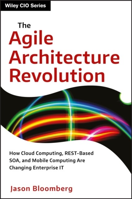 The Agile Architecture Revolut (Hardcover)