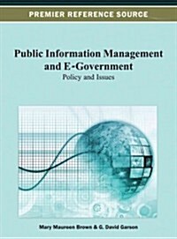 Public Information Management and E-Government: Policy and Issues (Hardcover)