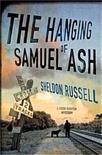 The Hanging of Samuel Ash (Hardcover)