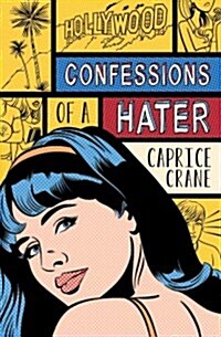 Confessions of a Hater (Hardcover)