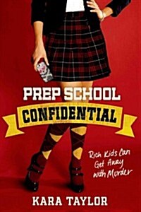 Prep School Confidential (Paperback)