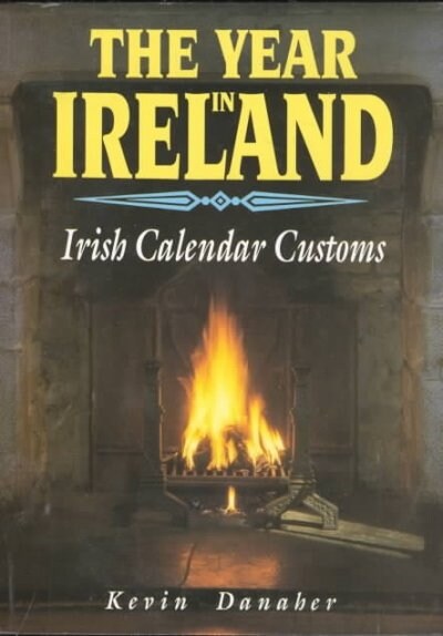 The Year in Ireland (Paperback)