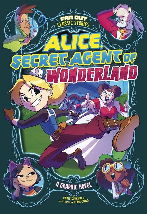 Alice, Secret Agent of Wonderland: A Graphic Novel (Paperback)