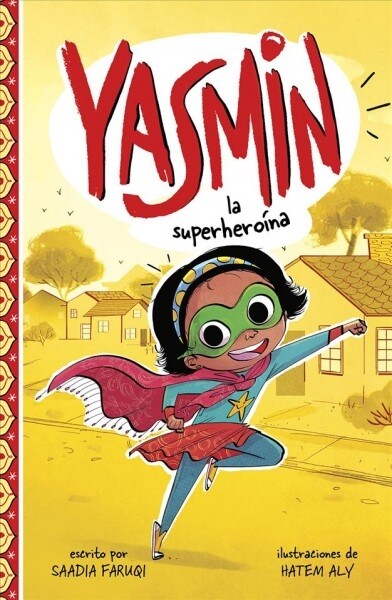 Yasmin la Superhero?a = Yasmin the Superhero (Hardcover)