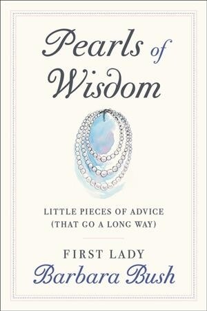 Pearls of Wisdom: Little Pieces of Advice (That Go a Long Way) (Hardcover)