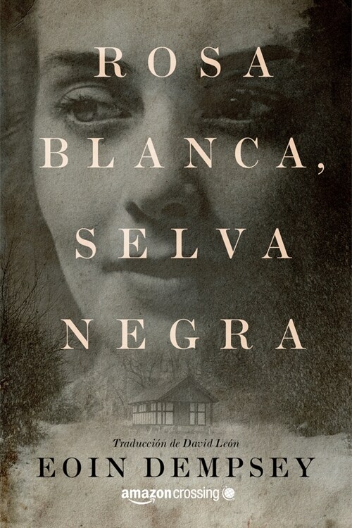 Rosa Blanca, Selva Negra (Paperback)