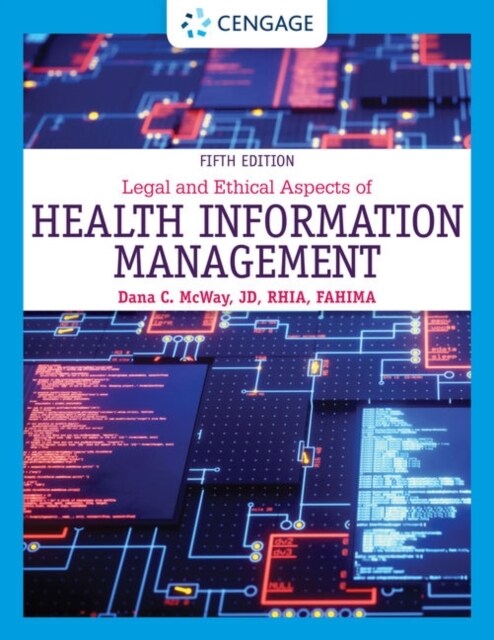 Legal and Ethical Aspects of Health Information Management (Hardcover, 5)