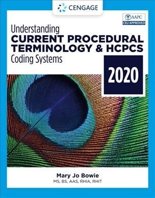 Understanding Current Procedural Terminology and HCPCS Coding Systems - 2020 (Paperback, 7)