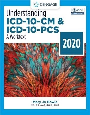 Understanding ICD-10-CM and ICD-10-PCs: A Worktext - 2020 (Paperback, 5)