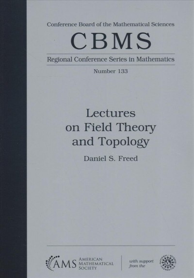 Lectures on Field Theory and Topology (Paperback)