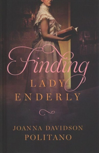 Finding Lady Enderly (Hardcover)