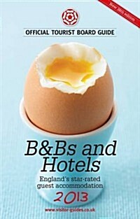 B&Bs and Hotels 2013 (Paperback)