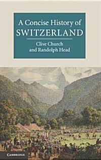 A Concise History of Switzerland (Paperback)