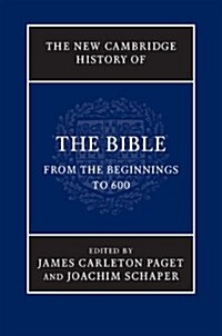 The New Cambridge History of the Bible: Volume 1, From the Beginnings to 600 (Hardcover)