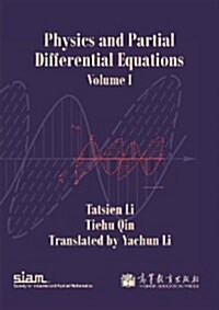 Physics and Partial Differential Equations: Volume 1 (Paperback)