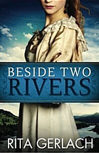 Beside Two Rivers: Daughters of the Potomac - Book 2 (Paperback)