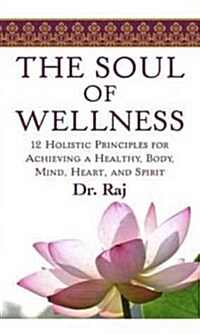 The Soul of Wellness (Paperback)