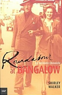 Roundabout at Bangalow: An Intimate Chronicle (Paperback)