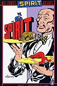 The Spirit Archives: July 2 to December 31, 1944 (Hardcover)