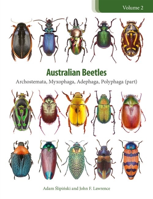 Australian Beetles: Archostemata, Myxophaga, Adephaga, Polyphaga (Part) (Hardcover)