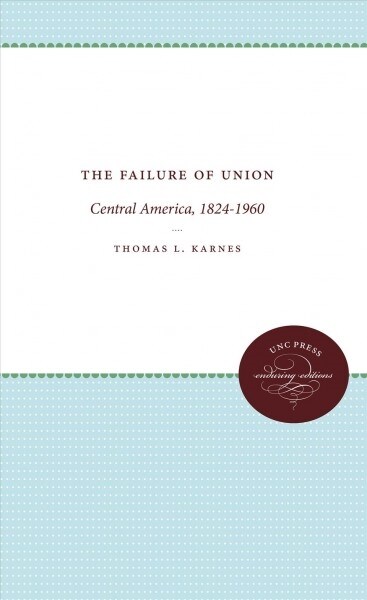 THE FAILURE OF UNION (Hardcover)