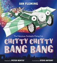 Chitty Chitty Bang Bang: The Fabulous, Fantastic flying car 