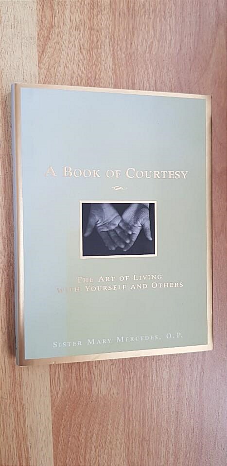 [중고] A Book of Courtesy (Hardcover, 1st, Deckle Edge)