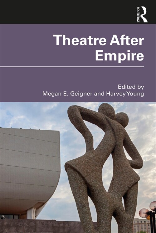 Theatre After Empire (Paperback)