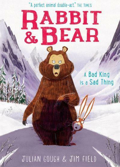 Rabbit and Bear: A Bad King is a Sad Thing : Book 5 (Paperback)