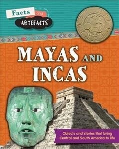 Facts and Artefacts: Mayas and Incas (Paperback)