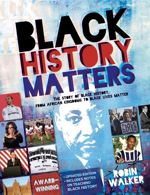 BLACK HISTORY MATTERS (Paperback)