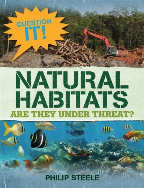 Question It!: Natural Habitats (Paperback)