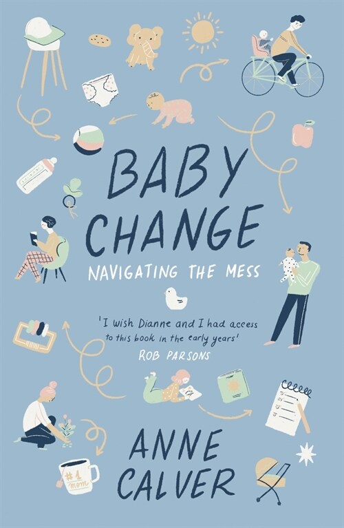 Baby Change : Navigating the Mess! (Paperback)