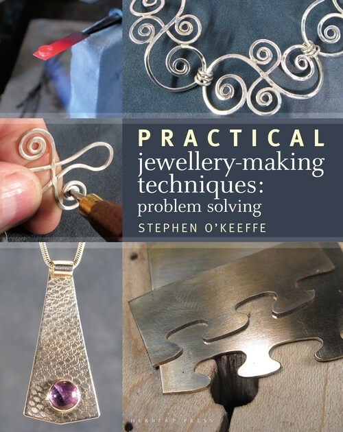Practical Jewellery-Making Techniques : Problem Solving (Paperback)