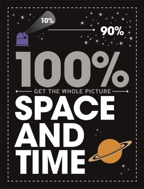 100% Get the Whole Picture: Space and Time (Paperback)