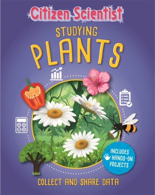 Citizen Scientist: Studying Plants (Paperback)