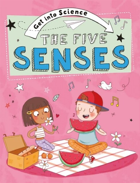 Get Into Science: The Five Senses (Paperback)
