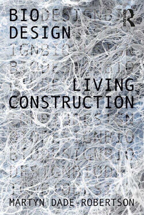 Living Construction (Paperback)