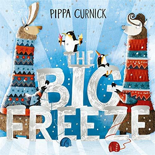 The Big Freeze : A laugh-out-loud knitting llama drama (Paperback)