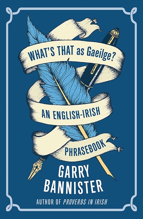 Whats That as Gaeilge: An English-Irish Phrasebook (Paperback)