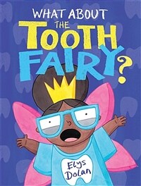 What About The Tooth Fairy? (Paperback)